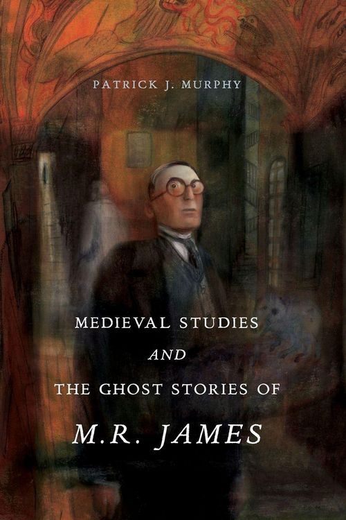 Produktbild: Medieval Studies and the Ghost Stories of M. R. James