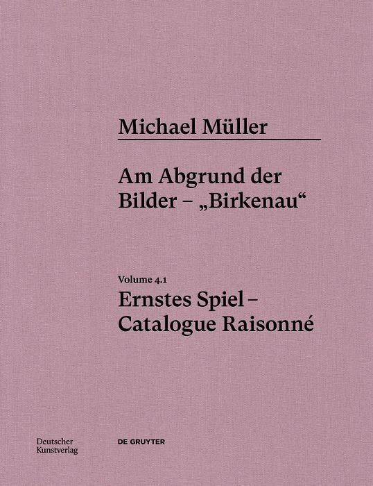 Produktbild: Michael M&uuml;ller. Ernstes Spiel. Catalogue Raisonn&eacute;
