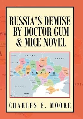 Produktbild: Russia's Demise by Doctor Gum & Mice Novel