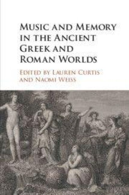 Produktbild: Music and Memory in the Ancient Greek and Roman Worlds