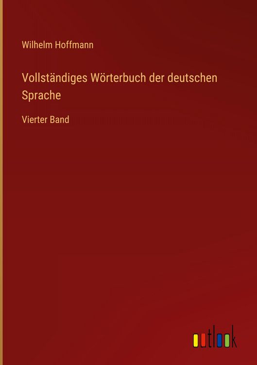 Produktbild: Vollst&auml;ndiges W&ouml;rterbuch der deutschen Sprache