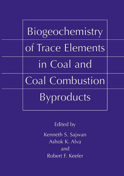 Produktbild: Biogeochemistry of Trace Elements in Coal and Coal Combustion Byproducts