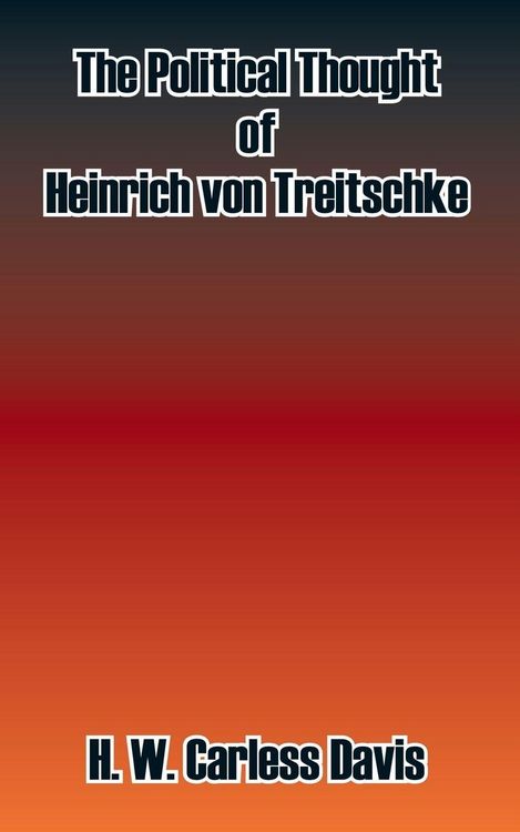Produktbild: The Political Thought of Heinrich Von Treitschke