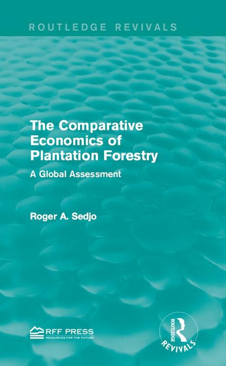 Produktbild: The Comparative Economics of Plantation Forestry