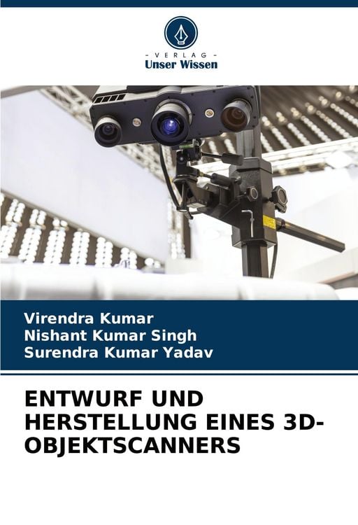 Produktbild: Entwurf und Herstellung Eines 3d-Objektscanners
