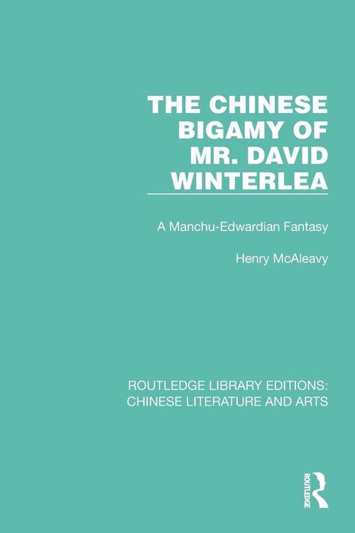 Produktbild: The Chinese Bigamy of Mr. David Winterlea
