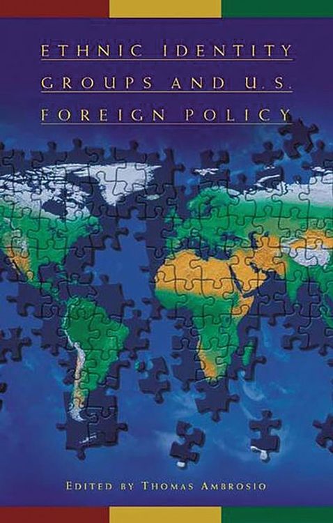 Produktbild: Ethnic Identity Groups and U.S. Foreign Policy