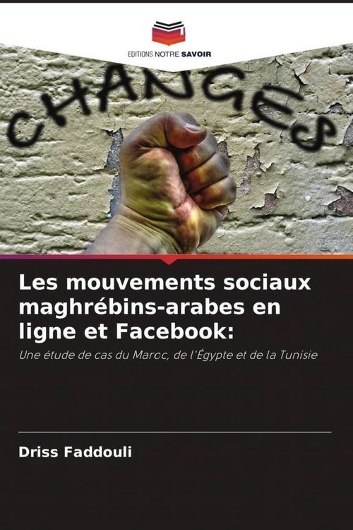Produktbild: Les mouvements sociaux maghr&eacute;bins-arabes en ligne et Facebook: