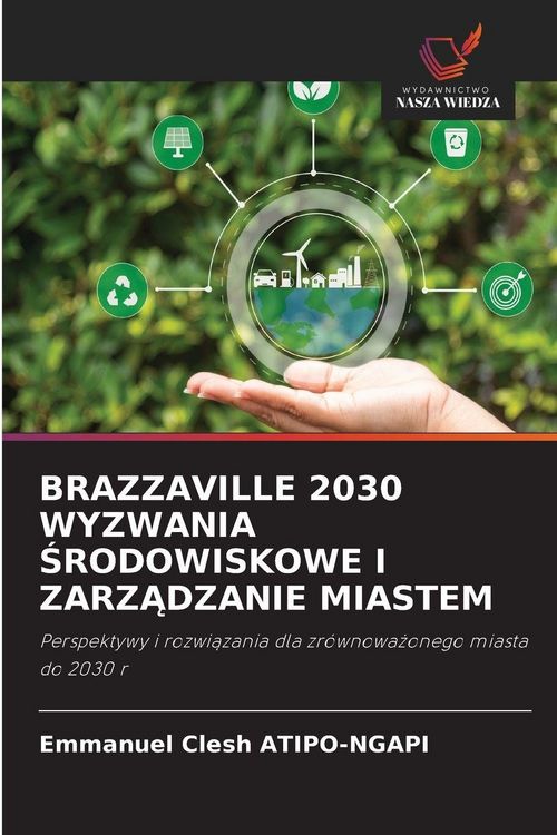 Produktbild: Brazzaville 2030 Wyzwania &iquest;rodowiskowe I Zarz&iquest;dzanie Miastem