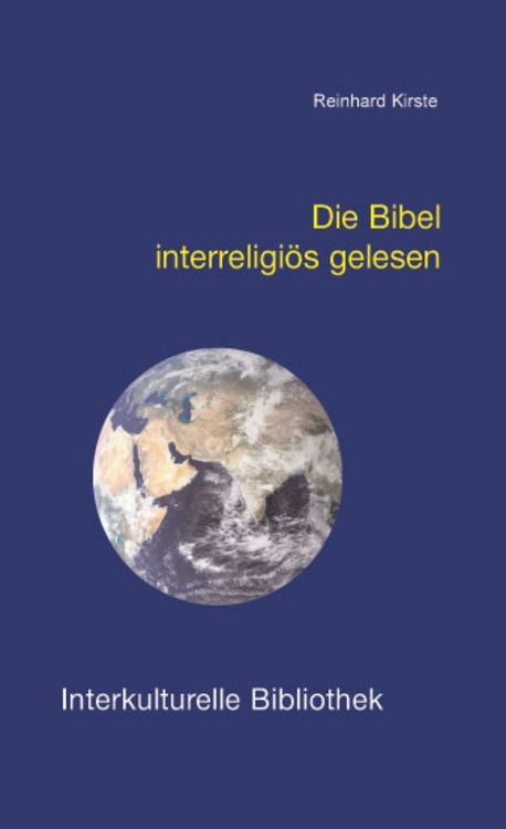 Bild vom Artikel Die Bibel interreligiös gelesen vom Autor Reinhard Kirste