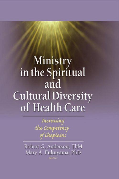 Produktbild: Ministry in the Spiritual and Cultural Diversity of Health Care