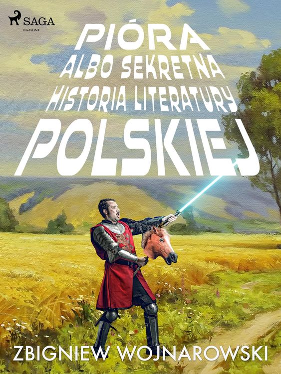 Produktbild: Pi&oacute;ra albo sekretna historia literatury polskiej
