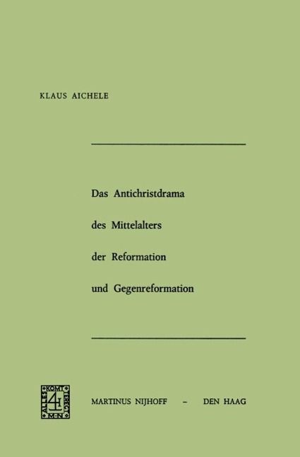 Produktbild: Das Antichristdrama des Mittelalters der Reformation und Gegenreformation