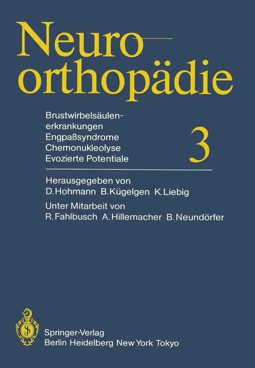 Produktbild: Brustwirbels&auml;ulenerkrankungen Engpa&szlig;syndrome, Chemonukleolyse, Evozierte Potentiale