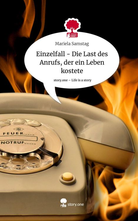 Produktbild: Einzelfall - Die Last des Anrufs, der ein Leben kostete. Life is a Story - story.one