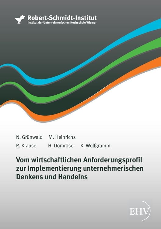 Produktbild: Vom wirtschaftlichen Anforderungsprofil zur Implementierung unternehmerischen Denkens und Handelns