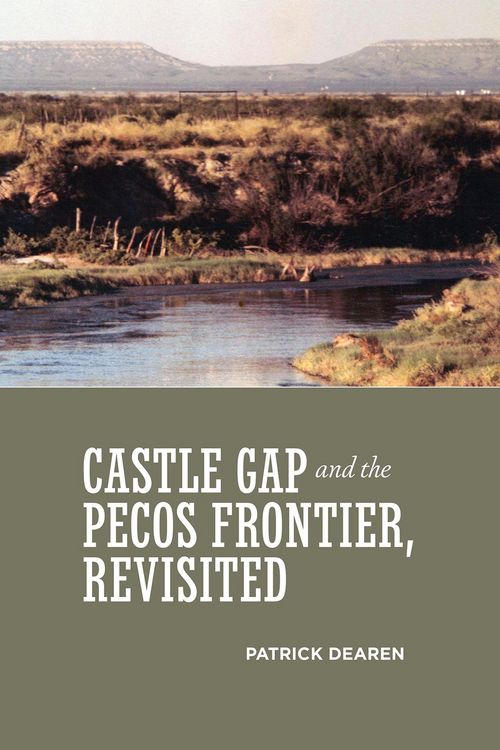 Produktbild: Castle Gap and the Pecos Frontier, Revisited