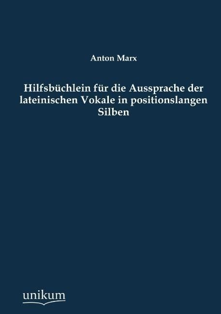 Produktbild: Marx, A: Hilfsb&uuml;chlein f&uuml;r die Aussprache der lateinischen V