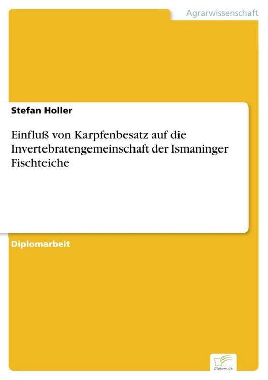 Produktbild: Einflu&szlig; von Karpfenbesatz auf die Invertebratengemeinschaft der Ismaninger Fischteiche