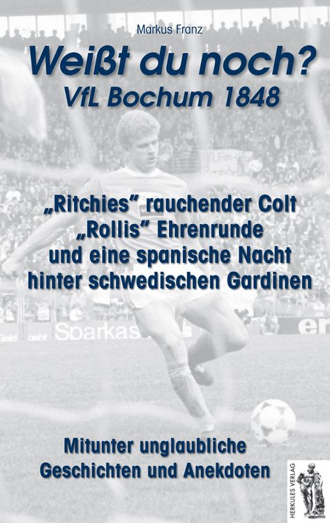 Produktbild: VfL Bochum 1848 "Wei&szlig;t du noch?"