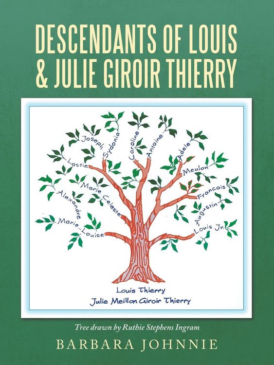 Produktbild: Descendants of Louis & Julie Giroir Thierry