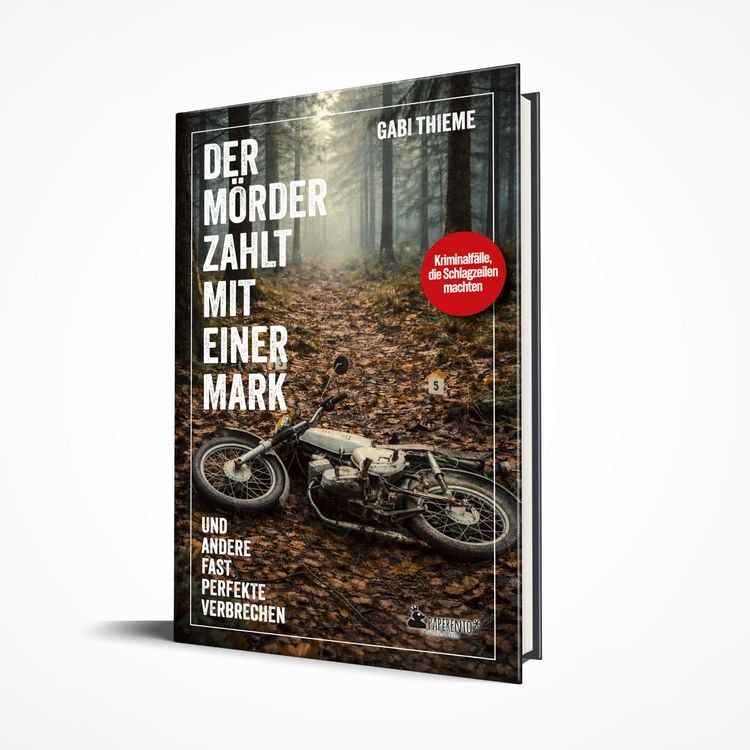 Produktbild: Der M&ouml;rder zahlt mit einer Mark ... und andere fast perfekte Verbrechen