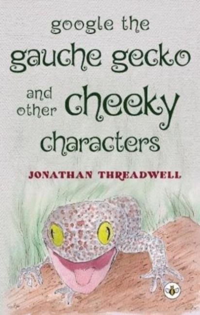 Produktbild: Google the Gauche Gecko and Other Cheeky Characters