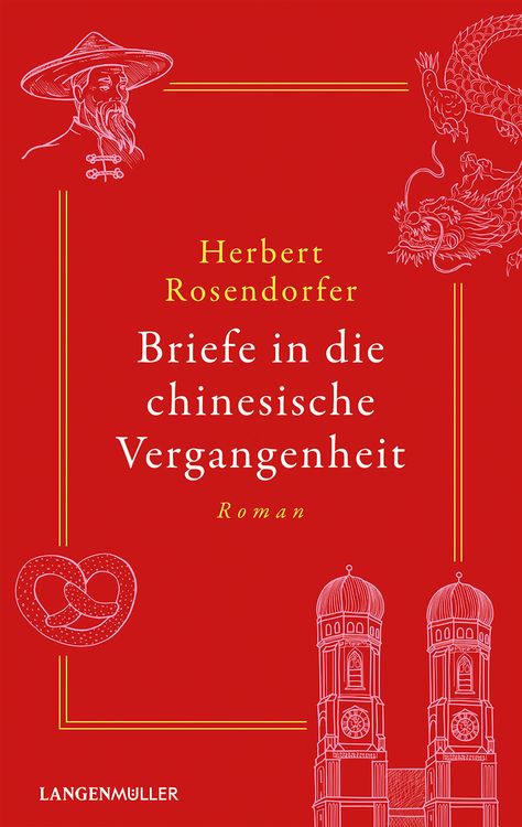 Produktbild: Briefe in die chinesische Vergangenheit
