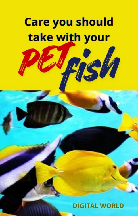 Produktbild: Care you should take with your pet fish