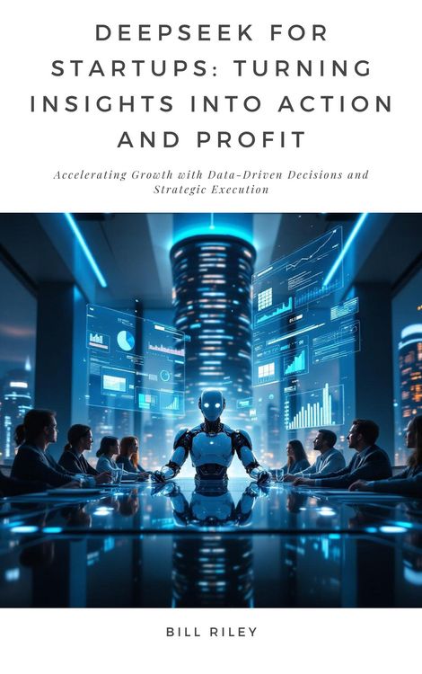 Produktbild: DeepSeek for Startups: Turning Insights into Action and Profit