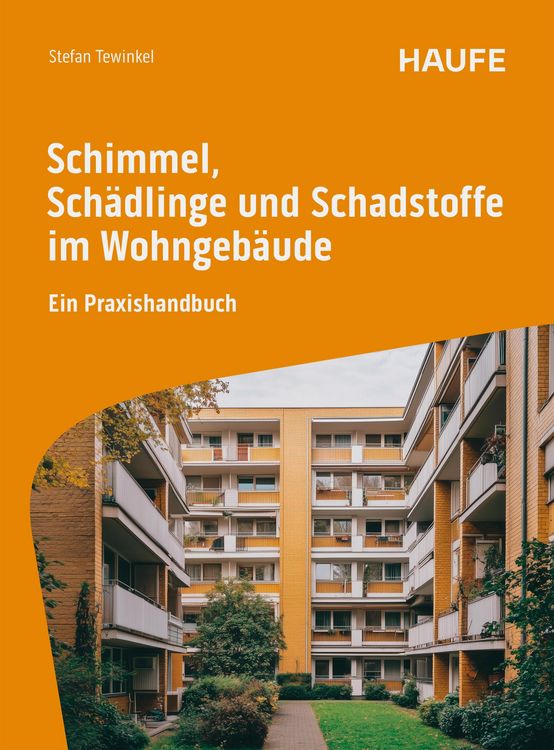 Produktbild: Schimmel, Sch&auml;dlinge und Schadstoffe im Wohngeb&auml;ude