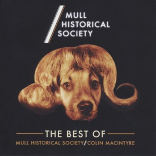 Produktbild: Best Of Mull Historical Society & Colin Macintyre