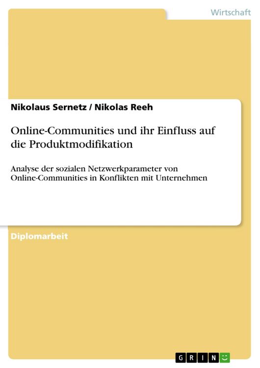 Produktbild: Soziale Netzwerkparameter von Online Communities und deren Einfluss auf den Verlauf von Konflikten mit Unternehmen