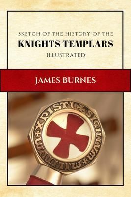 Produktbild: Sketch of the History of the Knights Templars