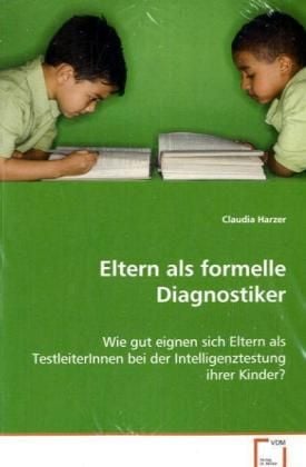 Produktbild: Harzer, C: Eltern als formelle Diagnostiker