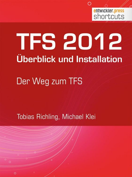 Produktbild: TFS 2012 &Uuml;berblick und Installation