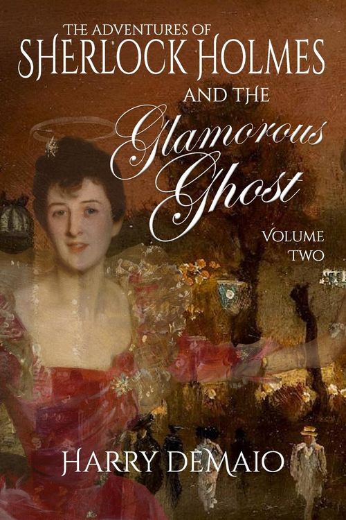 Produktbild: The Adventures of Sherlock Holmes and The Glamorous Ghost - Book 2