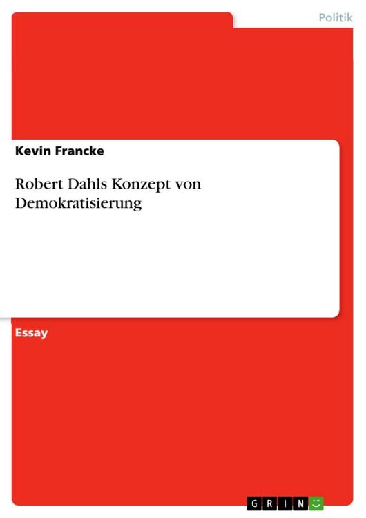 Produktbild: Robert Dahls Konzept von Demokratisierung
