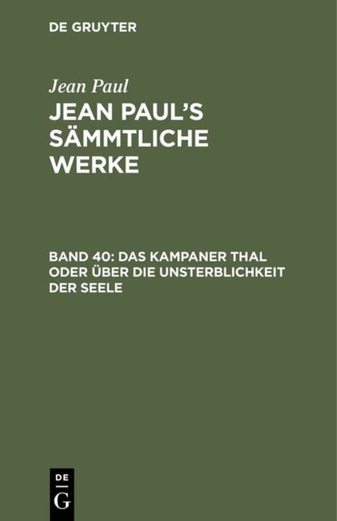 Produktbild: Das Kampaner Thal oder &uuml;ber die Unsterblichkeit der Seele; nebst einer Erkl&auml;rung der Holzschnitte unter den 10 Geboten des Katechismus