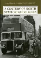 Produktbild: Century of North Staffordshire Buses