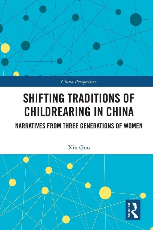 Produktbild: Shifting Traditions of Childrearing in China