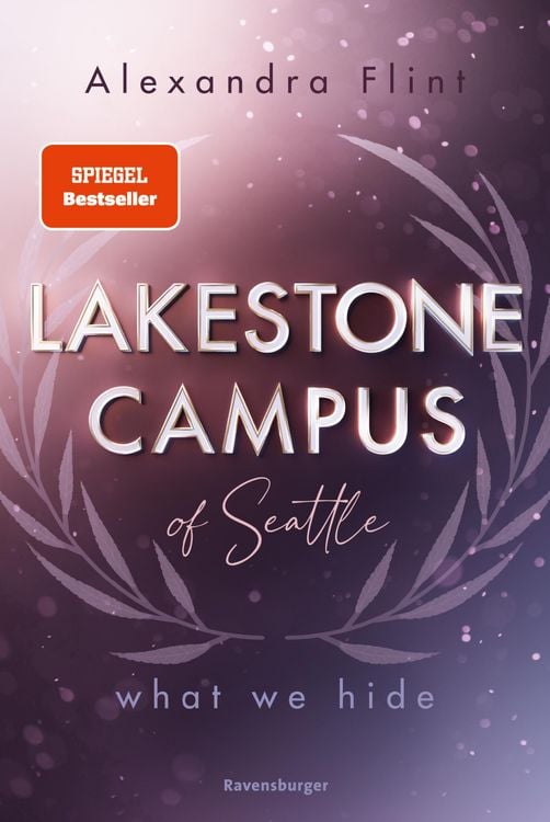 Produktbild: Lakestone Campus of Seattle, Band 3 - What We Hide