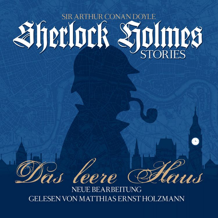 Produktbild: Das Leere Haus - Sherlock Holmes Stories