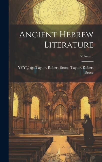 Produktbild: Ancient Hebrew Literature; Volume 3