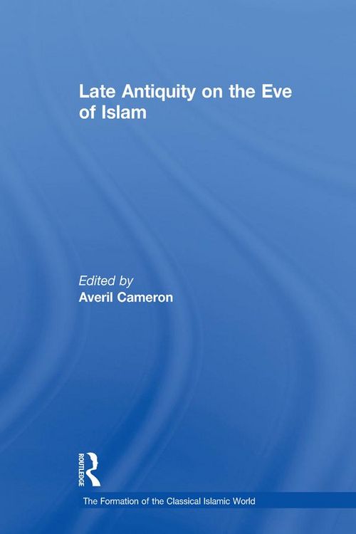 Produktbild: Late Antiquity on the Eve of Islam