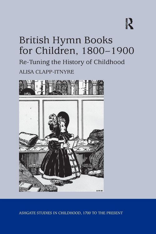 Produktbild: British Hymn Books for Children, 1800-1900