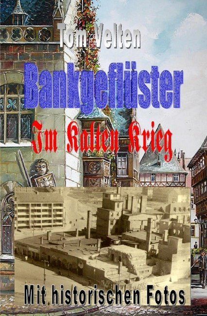 Produktbild: Bankgefl&uuml;ster / Bankgefl&uuml;ster - Im Kalten Krieg
