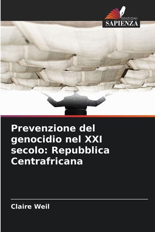 Produktbild: Prevenzione del genocidio nel XXI secolo: Repubblica Centrafricana