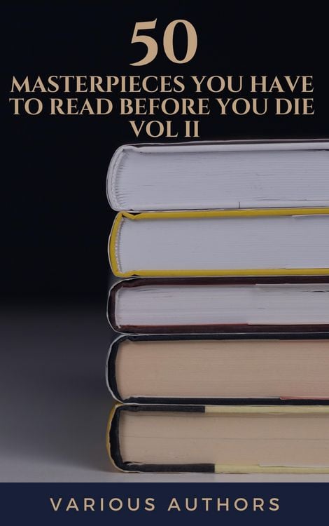 Produktbild: 50 Masterpieces you have to read before you die vol: 2