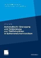Produktbild: Automatische Erzeugung und Optimierung von Taktfahrpl&auml;nen in Schienenverkehrsnetzen